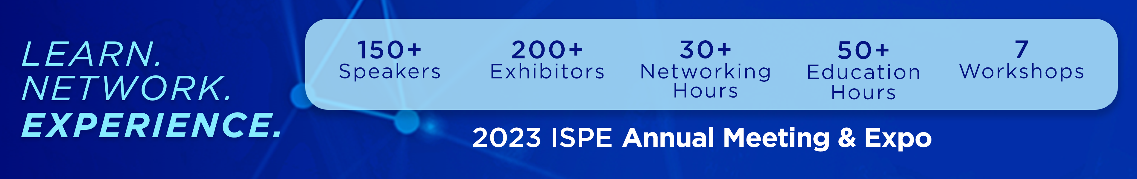2023 ISPE Annual Meeting & Expo ISPE International Society for Pharmaceutical Engineering